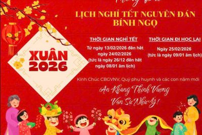 TRƯỜNG MẦM NON NINH MỸ XIN TRÂN TRỌNG THÔNG BÁO LỊCH NGHỈ TẾT NGUYÊN ĐÁN BÍNH NGỌ NĂM 2026